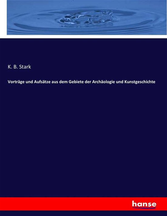 Cover for Stark · Vorträge und Aufsätze aus dem Geb (Buch) (2017)