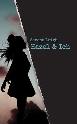 Cover for Leigh · Hazel &amp; Ich (Book) (2019)