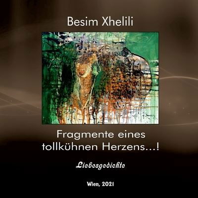 Cover for Xhelili · Fragmente eines tollkühnen Herz (N/A) (2023)