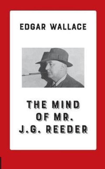 Cover for Wallace · The Mind of Mr. J. G. Reeder (Book) (2018)