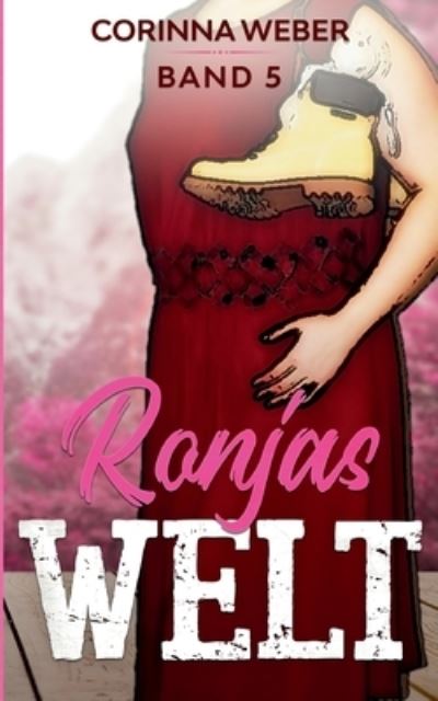 Cover for Corinna Weber · Ronjas Welt Band 5 (Paperback Book) (2022)