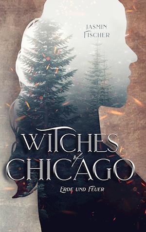 Cover for Jasmin Fischer · Witches of Chicago (Book) (2023)