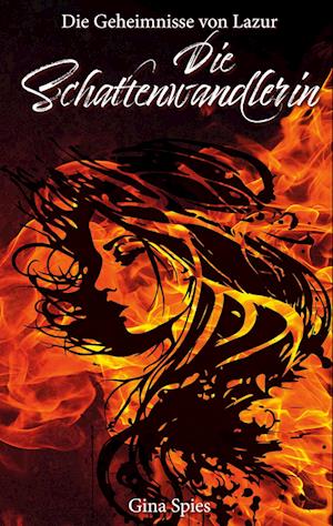 Cover for Gina Spies · Die Geheimnisse von Lazur (Book) (2025)