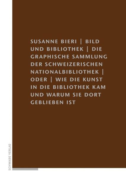 Cover for Bieri · Bild und Bibliothek (Buch) (2017)