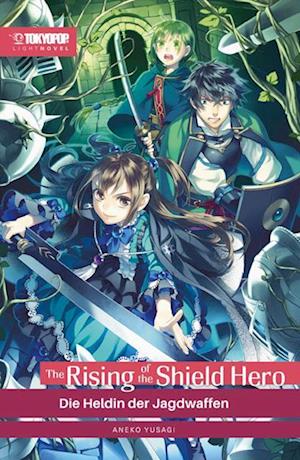 Cover for Yusagi Aneko · The Rising of the Shield Hero Light Novel 08 (Buch) (2023)