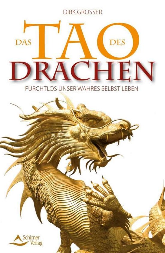 Cover for Grosser · Das Tao des Drachen (Bog)