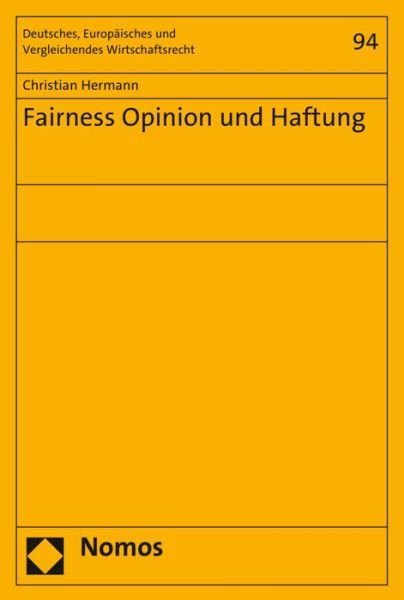 Fairness Opinion und Haftung - Hermann - Books -  - 9783848726523 - October 19, 2015