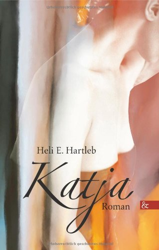 Cover for Heli E. Hartleb · Katja (Paperback Book) [German edition] (2012)