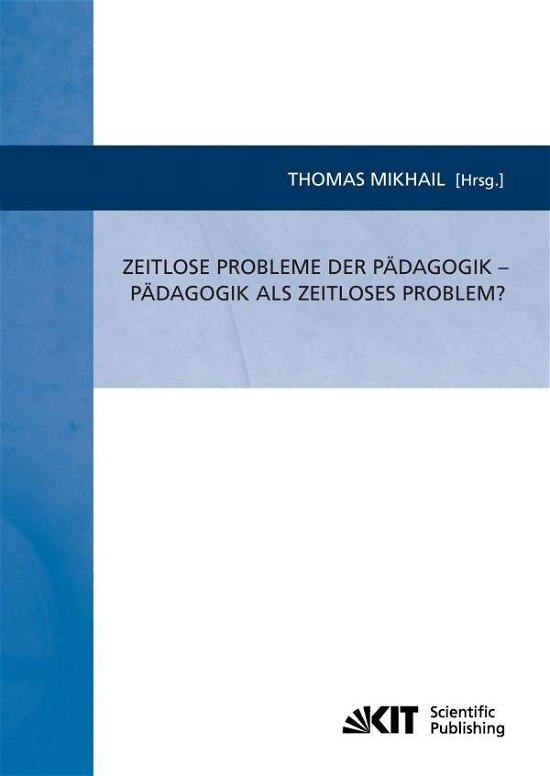 Cover for Mikhail · Zeitlose Probleme der Pädagogik (Bog) (2014)