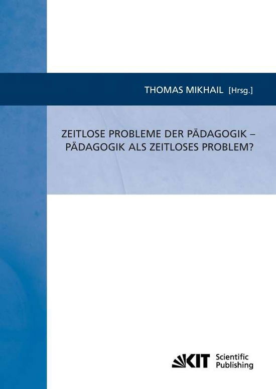 Cover for Mikhail · Zeitlose Probleme der Pädagogik (Buch) (2014)