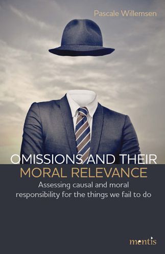 Cover for Willemsen · Omissions and their moral rel (Book) (2019)