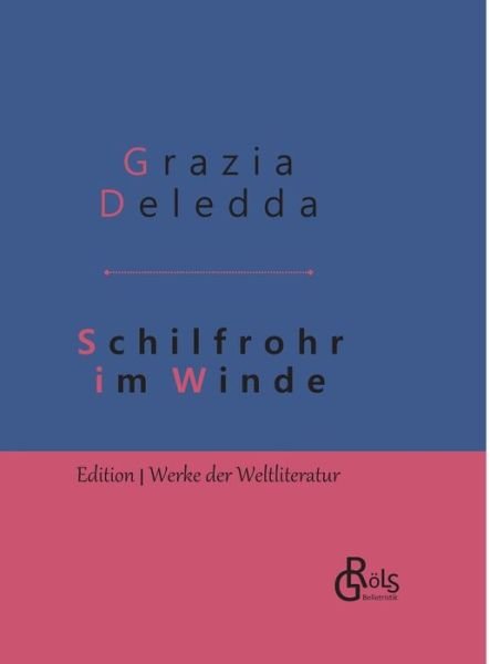 Cover for Deledda · Schilfrohr im Winde (Buch) (2019)