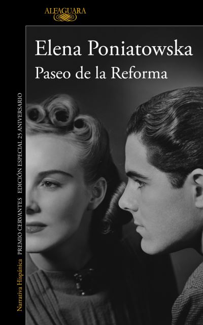 Cover for Elena Poniatowska · Paseo de la Reforma (Ed. 25 aniversario) / Reforma Boulevard (25th Anniversary E d) (Paperback Book) (2021)