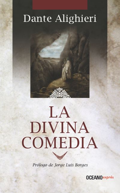 La divina comedia - Dante Alighieri - Books - Editorial Oceano de Mexico - 9786074005523 - April 1, 2016