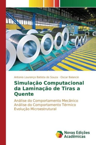 Cover for Batista De Souza Antonio Lourenco · Simulacao Computacional Da Laminacao De Tiras a Quente (Paperback Book) (2015)