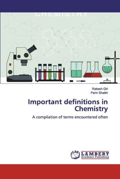 Important definitions in Chemistry - Giri - Livros -  - 9786200431523 - 25 de setembro de 2019