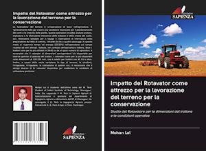 Cover for Lal · Impatto del Rotavator come attrezzo (Buch)
