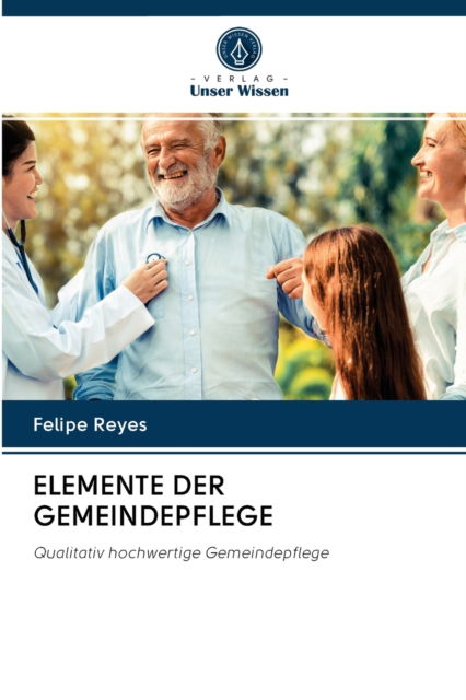 Cover for Felipe Reyes · Elemente Der Gemeindepflege (Paperback Book) (2020)