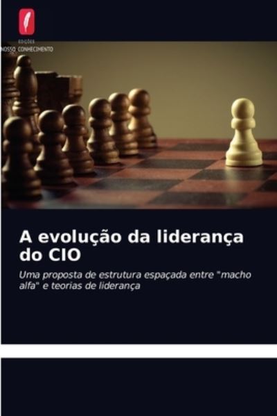 Cover for Angela Berton · A evolucao da lideranca do CIO (Pocketbok) (2021)