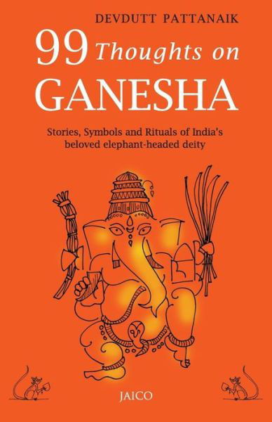 Cover for Devdutt Pattanaik · 99 Thoughts on Ganesha (Paperback Book) (2015)