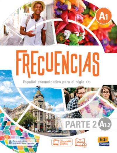 Cover for Marina Garcia · Frecuencias A1 : Part 2 : A1.2: Second part of Frecuencias A1 : A1.2  Student Book with coded access to the ELETeca - Frecuencias (Paperback Book) (2020)