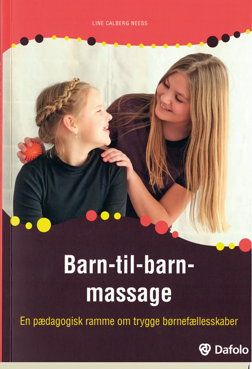 Cover for Line Calberg Neess · Barn-til-barn-massage (Hæftet bog) [1. udgave] (2018)
