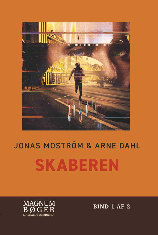 Cover for Arne Dahl; Jonas Moström · Skaberen (Storskrift) (Bound Book) [1st edition] (2025)