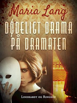 Cover for Maria Lang · Christer Wijk: Dødeligt drama på Dramaten (Heftet bok) [2. utgave] (2022)