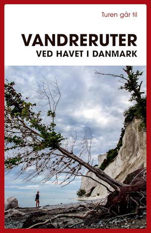 Cover for Gunhild Riske · Turen går til vandreruter ved havet i Danmark (Sewn Spine Book) [1º edição] (2022)