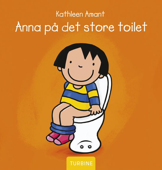 Cover for Kathleen Amant · Anna på det store toilet (Hardcover bog) [1. udgave] (2023)