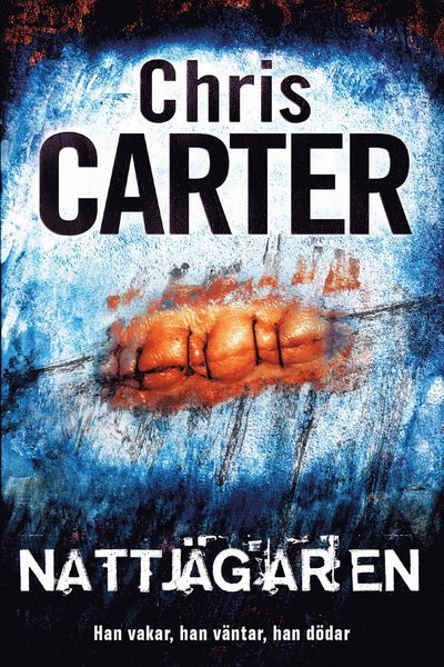 Cover for Chris Carter · Robert Hunter: Nattjägaren (Paperback Bog) (2021)