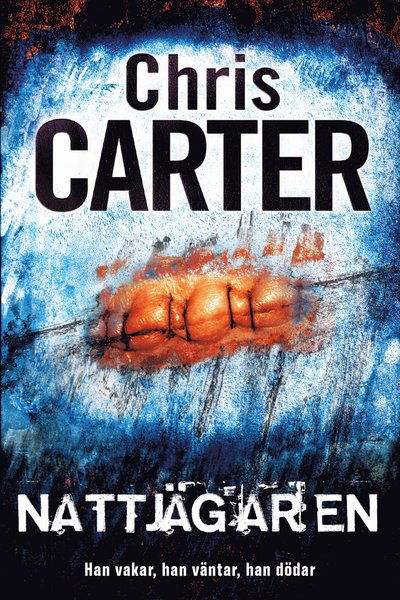 Robert Hunter: Nattjägaren - Chris Carter - Books - Jentas - 9788742803523 - July 9, 2021