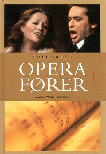 Cover for Mogens Wenzel Andreasen · Politikens Operafører (Book) [3e édition] (2000)