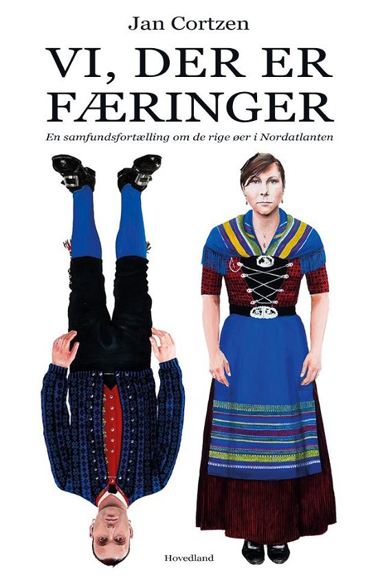 Cover for Jan Cortzen · Vi, der er færinger (Hardcover Book) [1th edição] (2016)