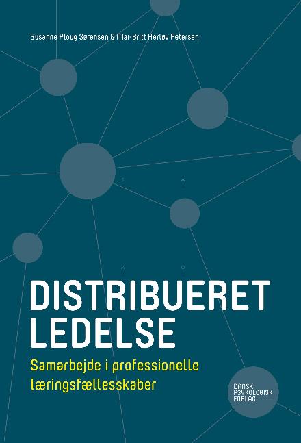 Cover for Mai-Britt Herløv Petersen Susanne Ploug Sørensen · Distribueret ledelse (Sewn Spine Book) [1. wydanie] (2017)