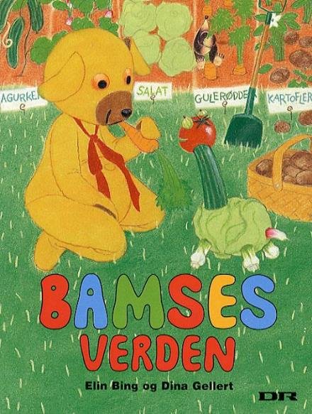 Cover for Elin Bing · Bamses verden (Pappbok) [3:e utgåva] (2007)