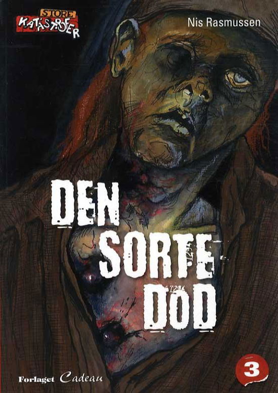 Cover for Nis Rasmussen · Store katastrofer: Den sorte død (Sewn Spine Book) [1e uitgave] (2014)