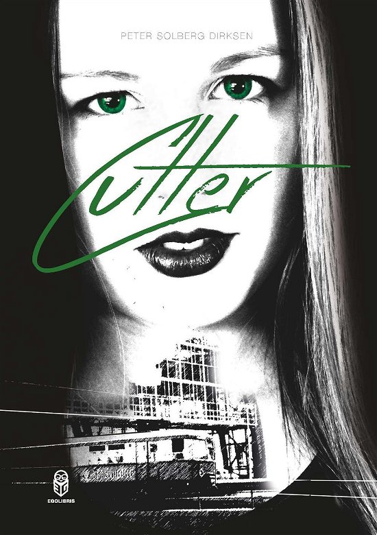 Cover for Peter Solberg Dirksen · Cutter (Sewn Spine Book) [1º edição] (2017)