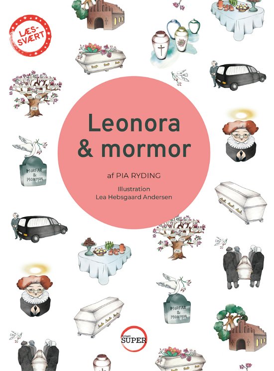 Cover for Pia Ryding · LÆS-SVÆRT: Leonora &amp; mormor (Heftet bok) [1. utgave] (2023)