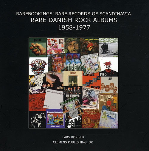 Lars Rørbæk · Rarebookings: Rare Danish Rock Albums 1958-1977. Inspiration and Priceguide (Book) [1st edition] [Ingen] (2009)