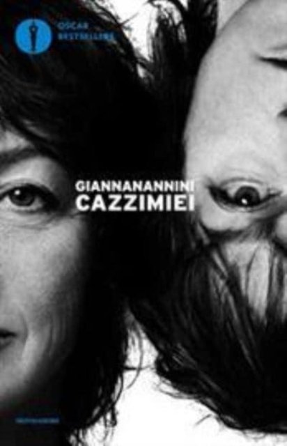 Cover for Gianna Nannini · Cazzi miei (Taschenbuch) (2017)