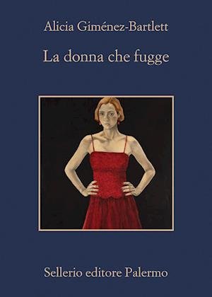 Cover for Giménez-Bartlett Alicia · La Donna Che Fugge (Bok)