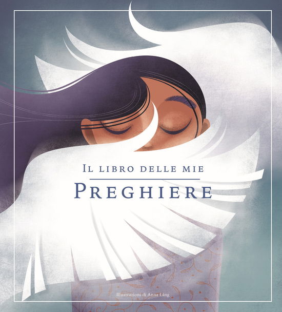 Cover for Anna Láng · Il Libro Delle Mie Preghiere (Book)