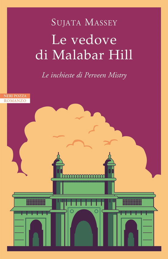 Cover for Sujata Massey · Le Vedove Di Malabar Hill. Le Inchieste Di Perveen Mistry (Buch)