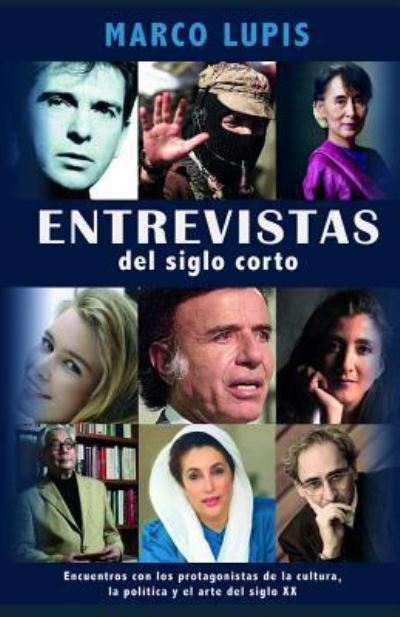 Cover for Marco Lupis · Entrevistas del siglo corto (Paperback Bog) (2018)