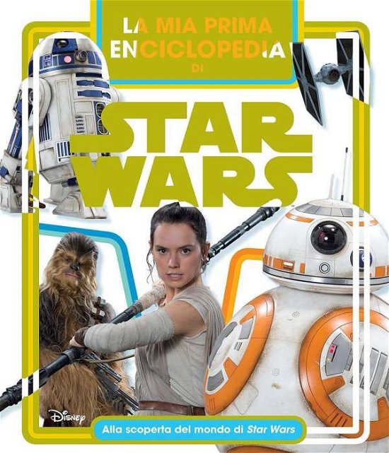 Cover for Star Wars · Star Wars - La Prima Enciclopedia Dei Personaggi (Book)