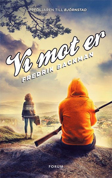 Cover for Fredrik Backman · Björnstad : Vi mot er (Bok) (2018)