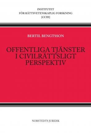 Cover for Bertil Bengtsson · Offentliga tjänster i civilrättsligt perspektiv (Book) (2013)