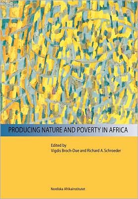 Cover for Vigdis Broch-due · Producing Nature and Poverty in Africa (Paperback Book) (2000)