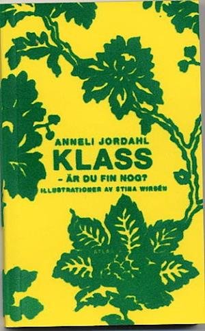 Cover for Anneli Jordahl · Klass - är du fin nog? (Paperback Book) (2004)
